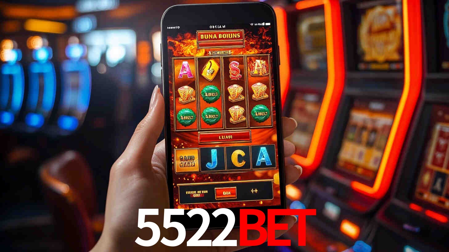 Sinta a adrenalina dos jogos de cassino com 5522Bet