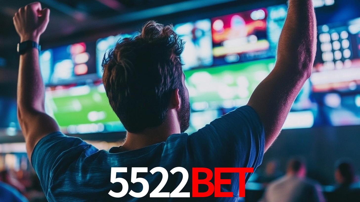 5522Bet: Seu Especialista em Apostas Esportivas Brasileiras